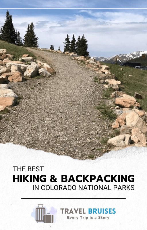 Best Hiking & Backpacking in Colorado National Parks Guide