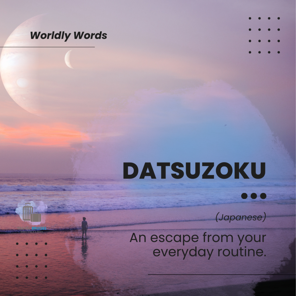 Datsuzoku Travel Words