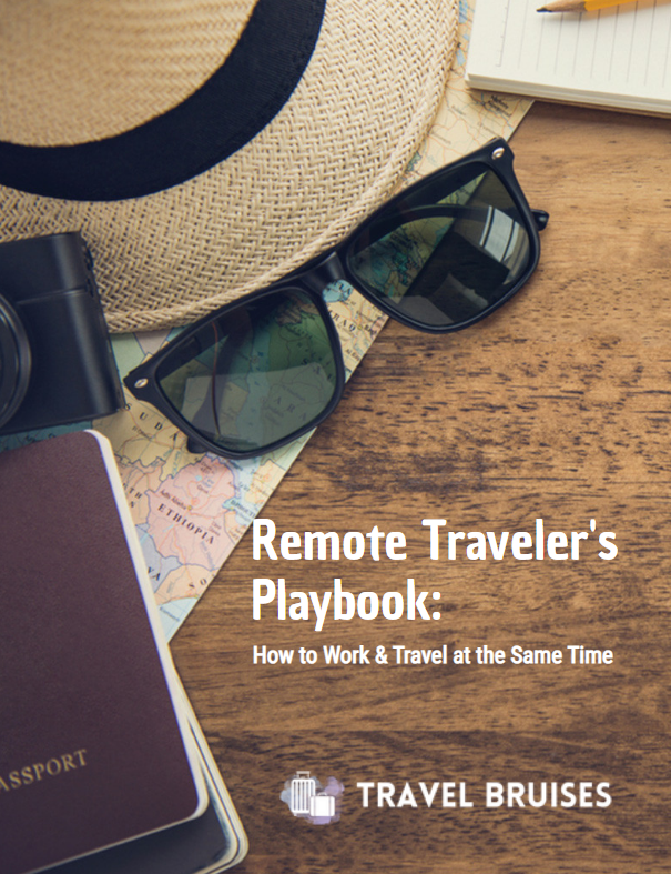 The Remote Traveler's Playbook How to Work and Travel at the Same Time